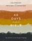 40 Days Through the Bible -  The Answers to Your Deepest Longings